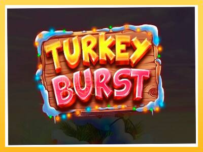 Игровой аппарат Turkey Burst - спины на деньги