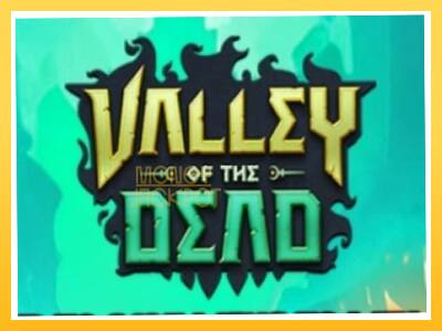 Игровой аппарат Valley of the Dead - спины на деньги