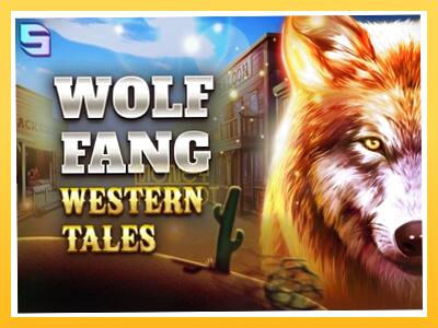 Игровой аппарат Wolf Fang - Western Tales - спины на деньги