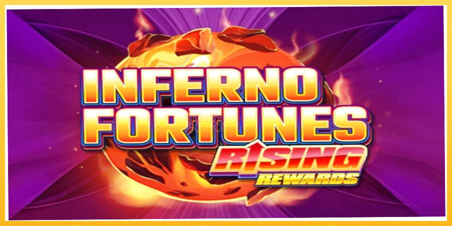 Игровой аппарат Inferno Fortunes: Rising Rewards - игра на реальные деньги, картинка 1